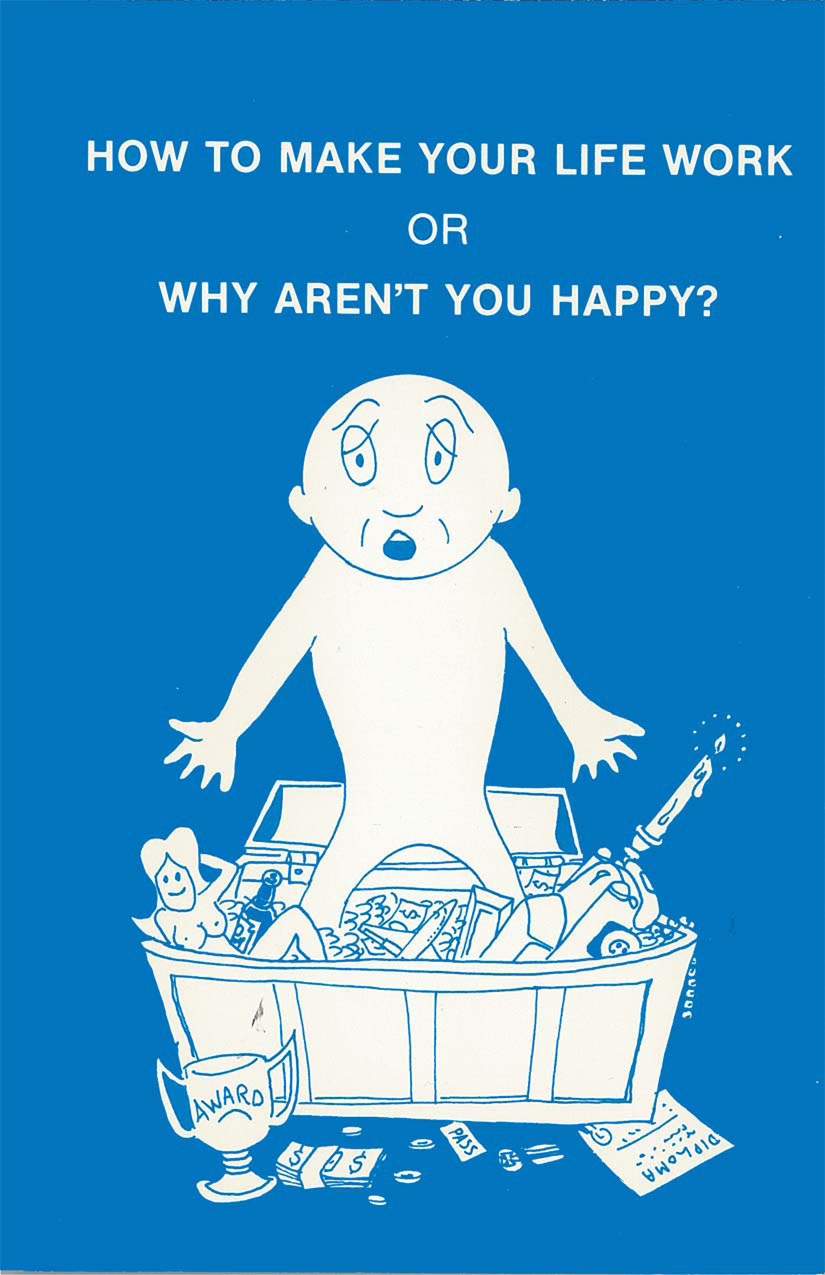 How To Make your Life Work, by Tolly Burkan
